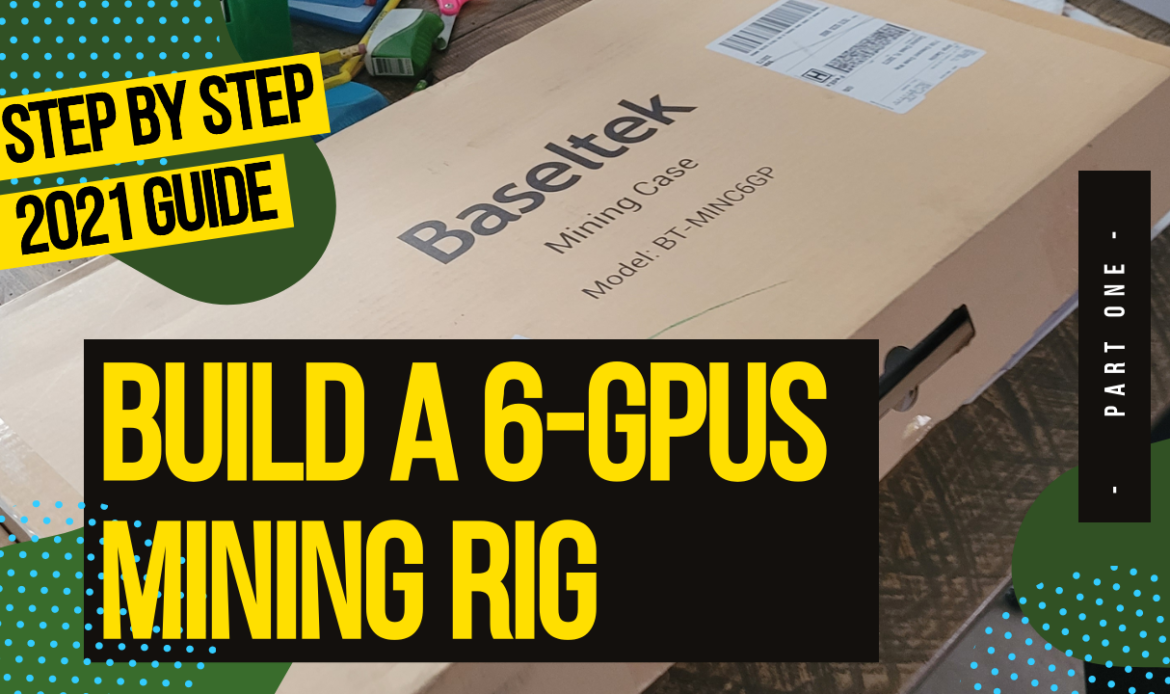 Part 1 of 3 – How to Build an Ethereum Crypto Mining Rig for 6 GPUs PCIe 4.0