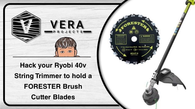 How to Hack your Ryobi 40v String Trimmer to hold a FORESTER Brush Cutter Blades
