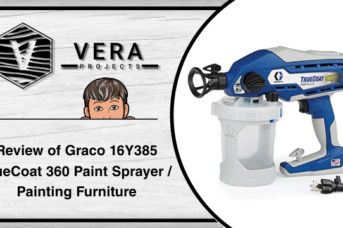 Review on Graco TrueCoat 360 Paint Sprayer and Painting Furniture