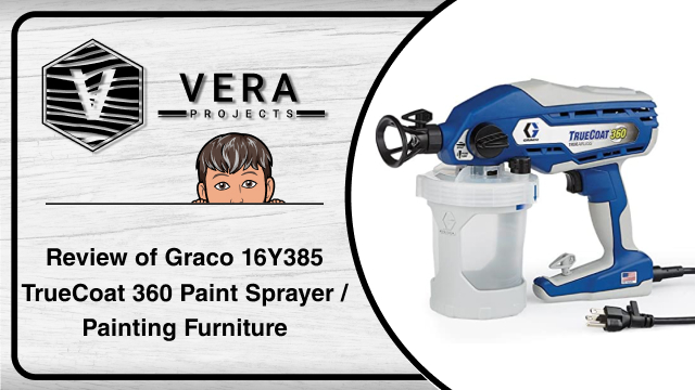 Review on Graco TrueCoat 360 Paint Sprayer and Painting Furniture